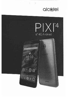 Alcatel Pixi 4 (6) manual. Smartphone Instructions.